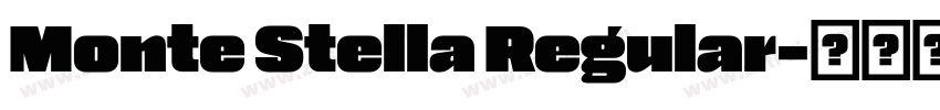 Monte Stella Regular字体转换 Monte Stella Regular字体转换
